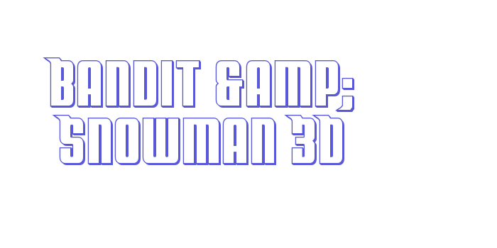 Bandit & Snowman 3D Font Download