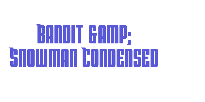 Bandit & Snowman Condensed Font Download