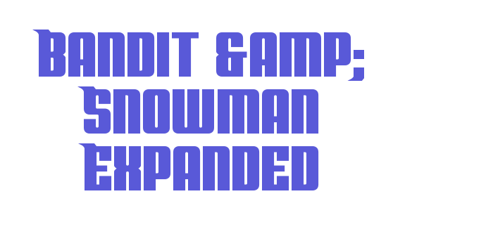 Bandit & Snowman Expanded Font Download