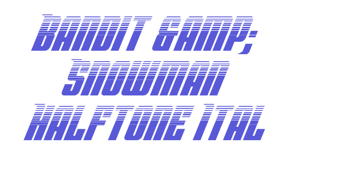 Bandit & Snowman Halftone Ital Font