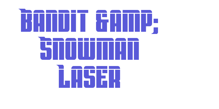 Bandit & Snowman Laser Font