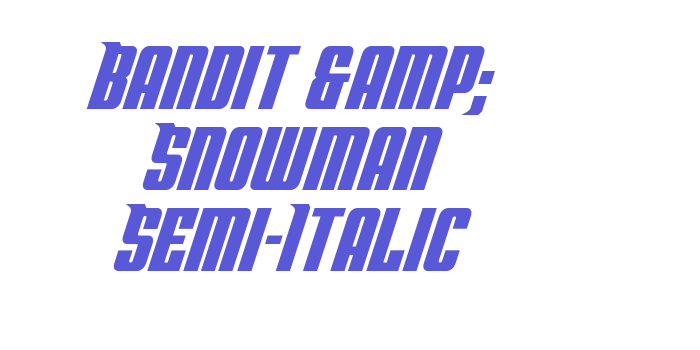 Bandit & Snowman Semi-Italic Font Download