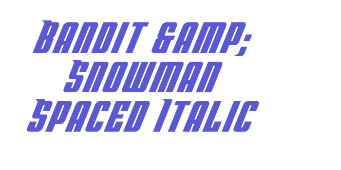 Bandit & Snowman Spaced Italic Font Download