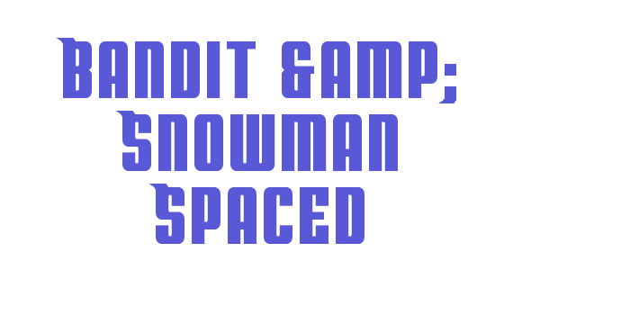 Bandit & Snowman Spaced Font Download