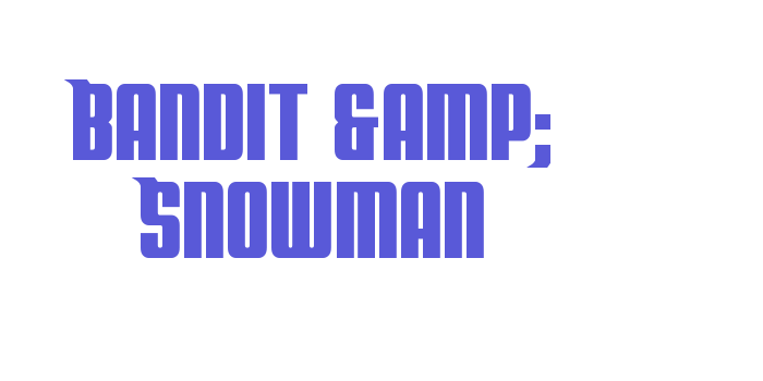 Bandit & Snowman Font