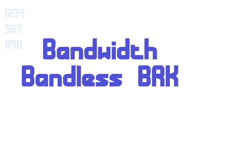 Bandwidth Bandless BRK-font-download