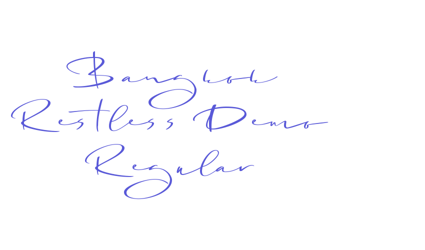 Bangkok Restless Demo Regular Font