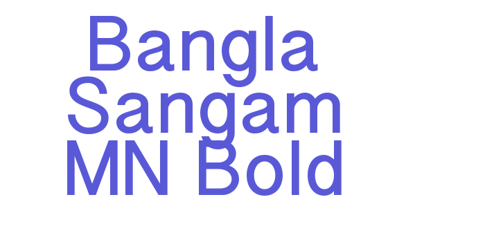 Bangla Sangam MN Bold Font