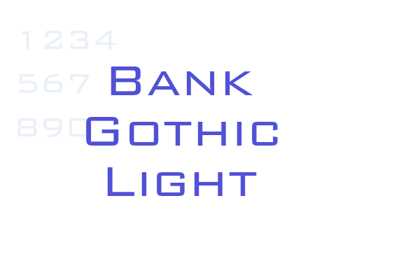 Bank Gothic Light