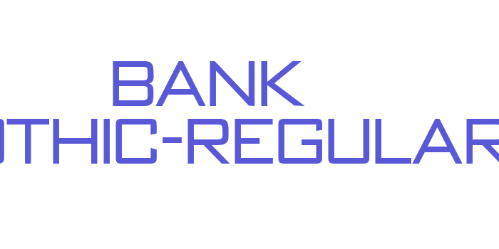 Bank Gothic-Regular Font Download