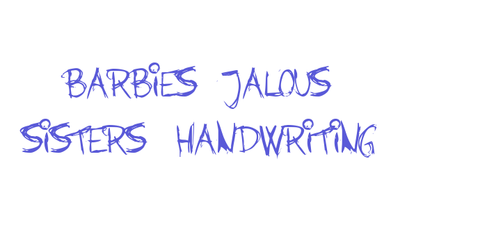 Barbies Jalous Sisters Handwriting Font Download