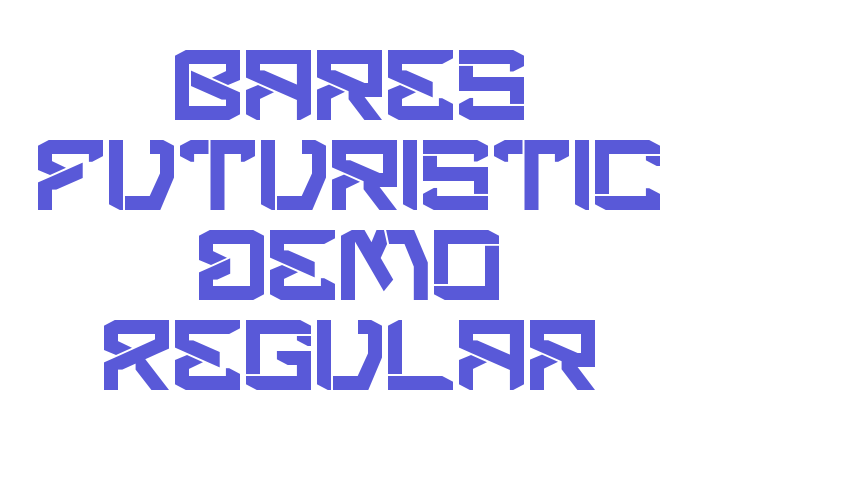 Bares Futuristic Demo Regular Font Download