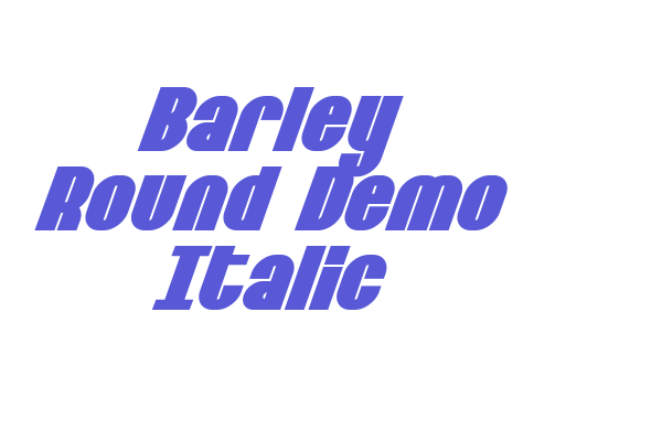 Barley Round Demo Italic Font