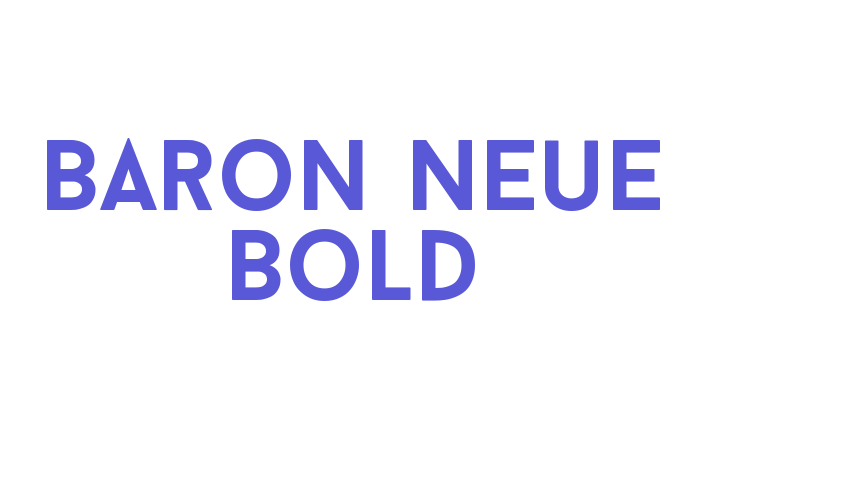 Baron Neue Bold Font