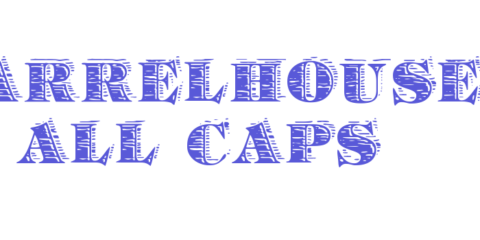 Barrelhouse All Caps Font