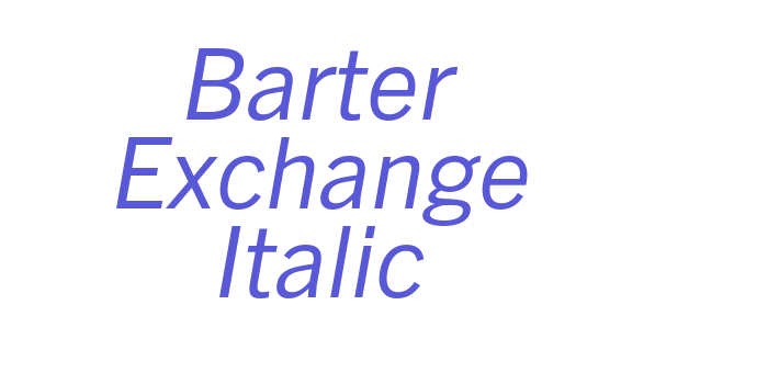 Barter Exchange Italic Font Download