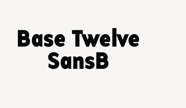 Base Twelve SansB Font