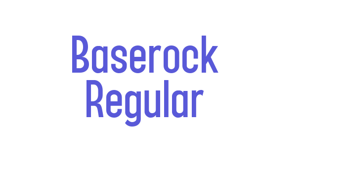 Baserock Regular Font