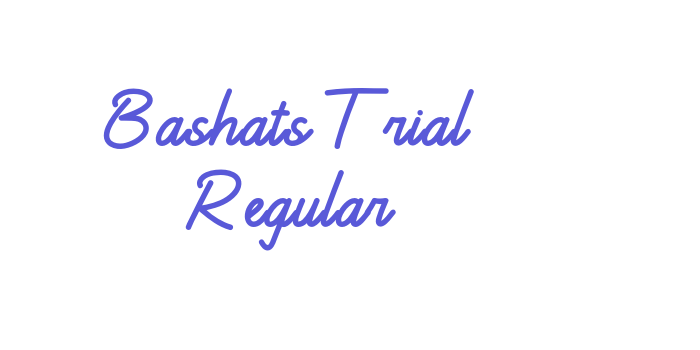 Bashats Trial Regular Font Download