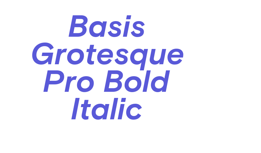 Basis Grotesque Pro Bold Italic Font Download