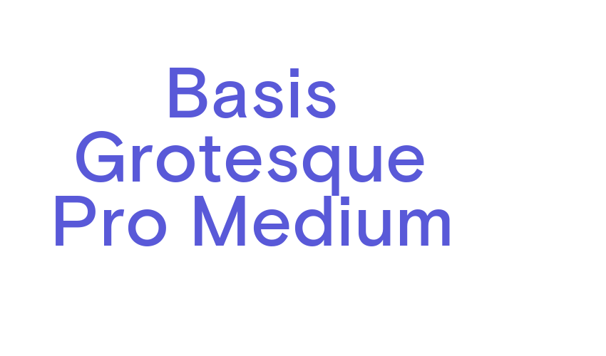 Basis Grotesque Pro Medium Font Download