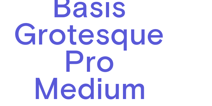 Basis Grotesque Pro Medium Font