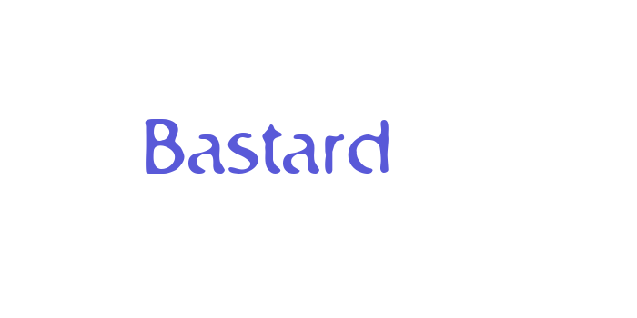 Bastard Font Download