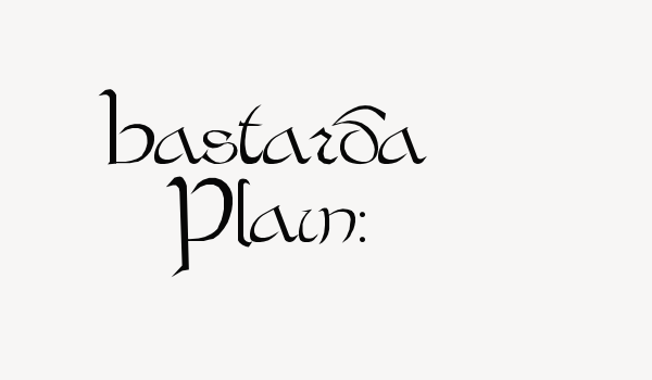 Bastarda Plain: Font