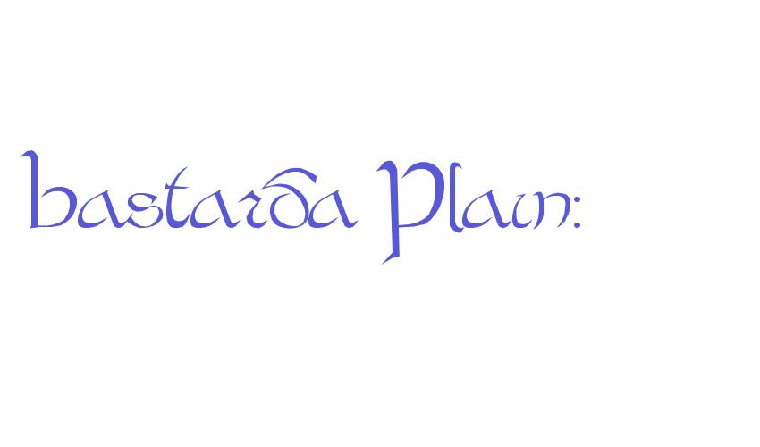 Bastarda Plain: Font Download