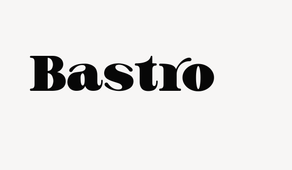 Bastro Font