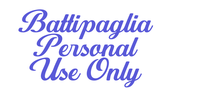 Battipaglia Personal Use Only Font Download