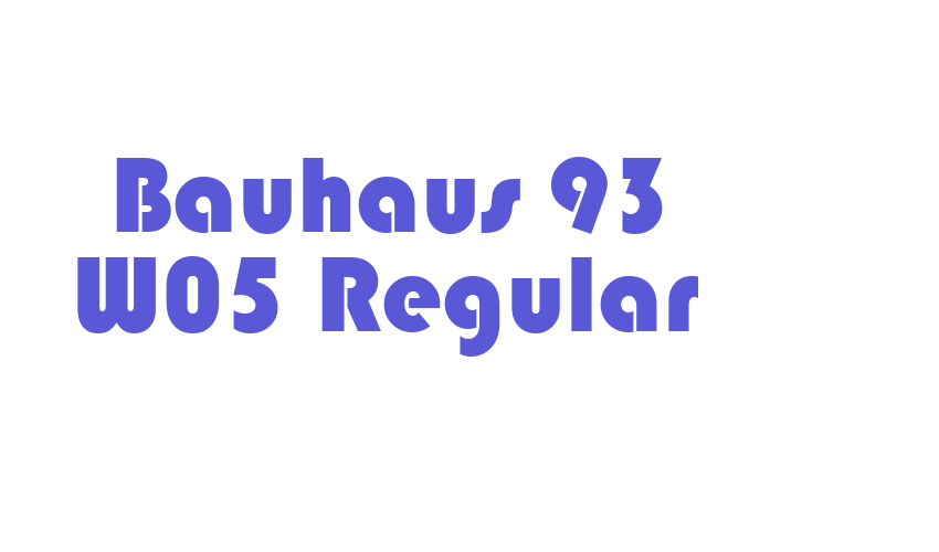 Bauhaus 93 W05 Regular Font