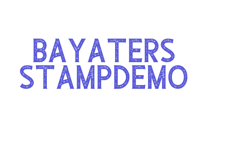 Bayaters StampDemo Font Download