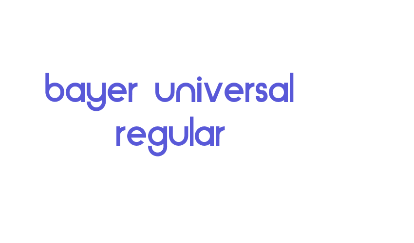 Bayer Universal Regular Font