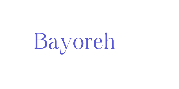 Bayoreh Font