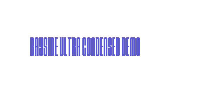 Bayside Ultra Condensed Demo Font Download