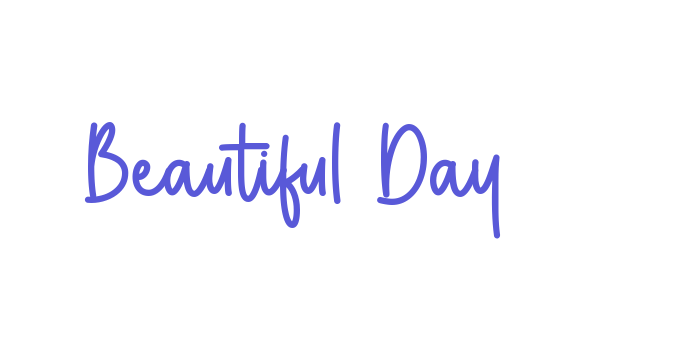 Beautiful Day Font