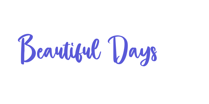 Beautiful Days Font