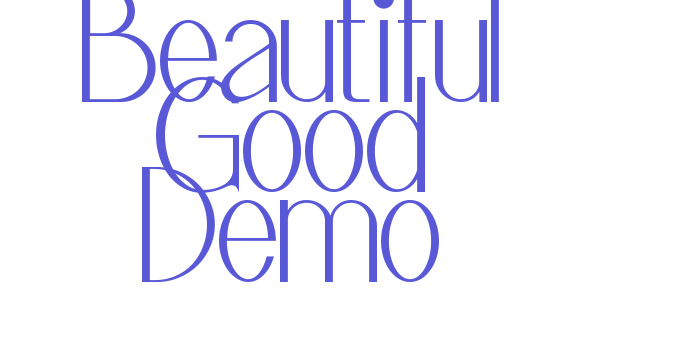 Beautiful Good Demo Font