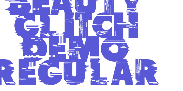 Beauty Glitch Demo Regular Font