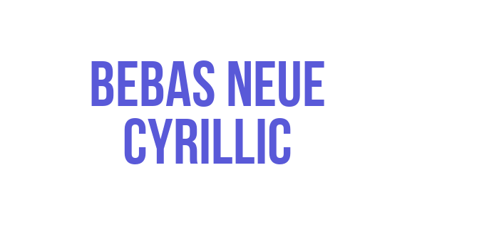 Bebas Neue Cyrillic Font Download