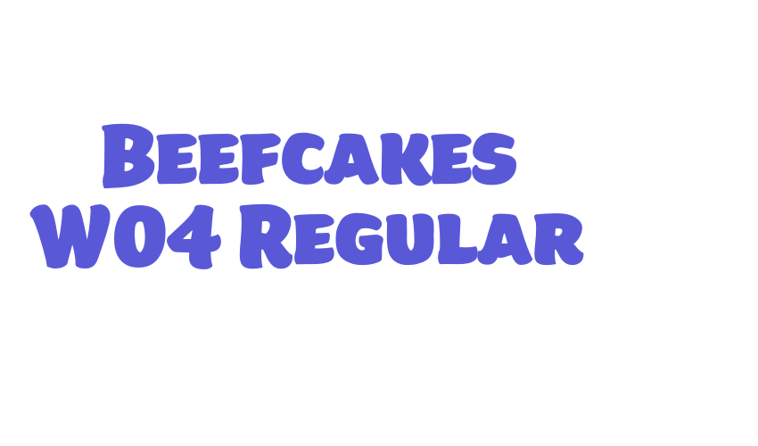 Beefcakes W04 Regular Font