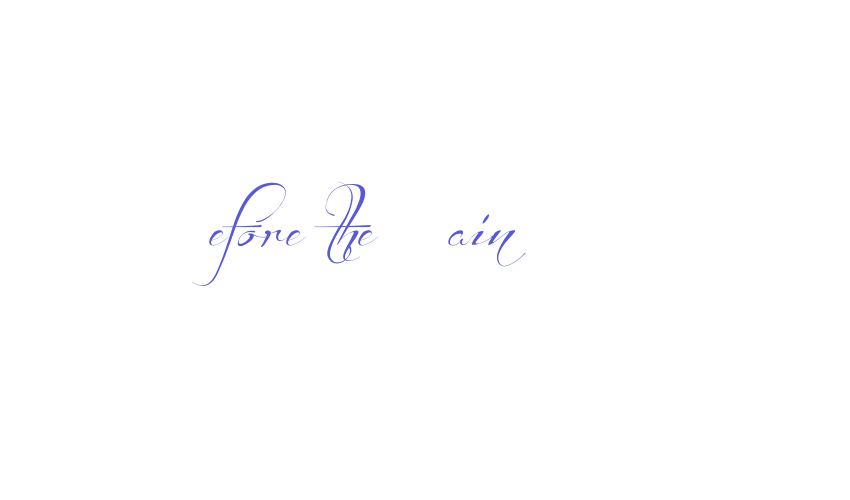 Before the Rain Font Download