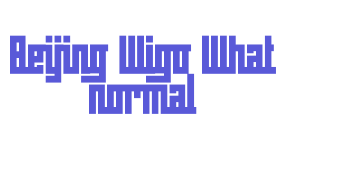 Beijing Wigo What normal Font Download