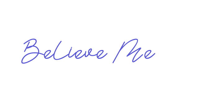 Believe Me Font Download