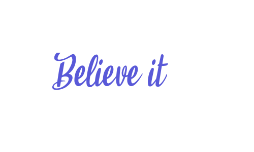 Believe it Font