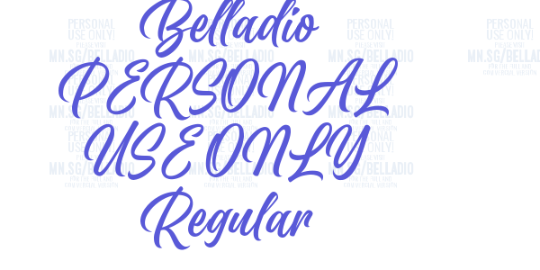 Belladio PERSONAL USE ONLY Regular font