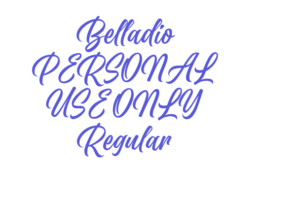 Belladio PERSONAL USE ONLY Regular Font