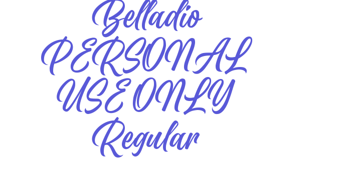 Belladio PERSONAL USE ONLY Regular Font Download