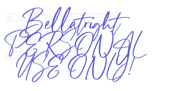 Bellatright PERSONAL USE ONLY! font free